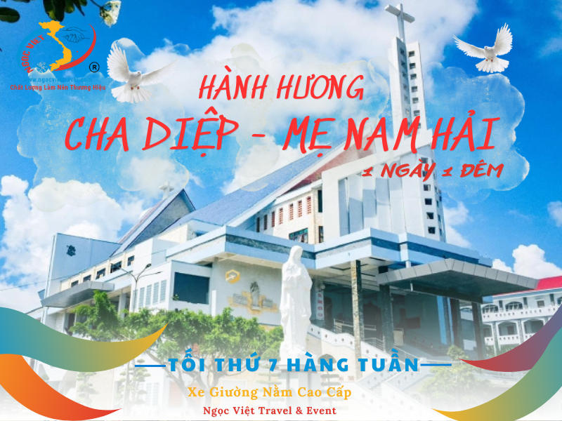 TOUR HÀNH HƯƠNG CHA DIỆP - PHẬT BÀ NAM HẢI BẠC LIÊU