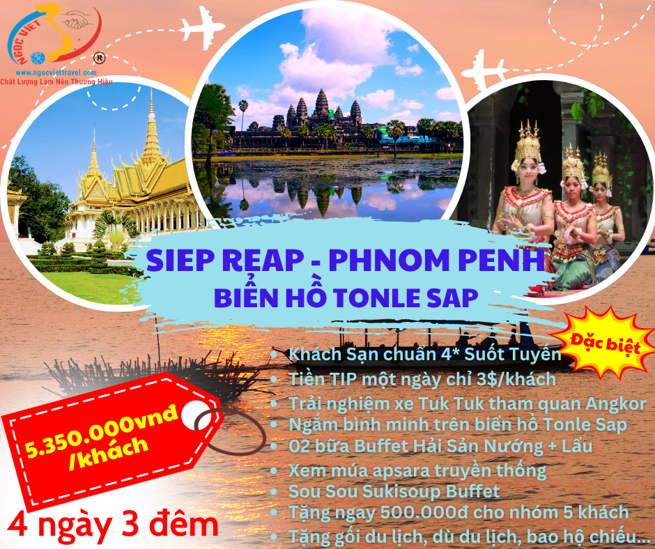 TOUR CAMPUCHIA, SIEM REAP - PHNOM PENH - ĐỂ NHỚ ĐỂ THƯƠNG - XE LIMOUSINE, KS 4 SAO