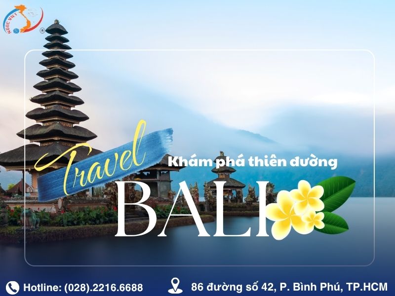 KHÁM PHÁ ĐẢO BALI - KINTAMANI  - D’TUKAD CLUB - 4N3Đ
